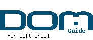 DOM Guide Forklift Wheel in Indaiatuba/SP - Brazil